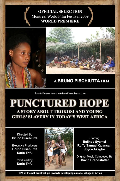 Постер: Punctured Hope: A Story About Trokosi and the Young Girls' Slavery in Today's West Africa