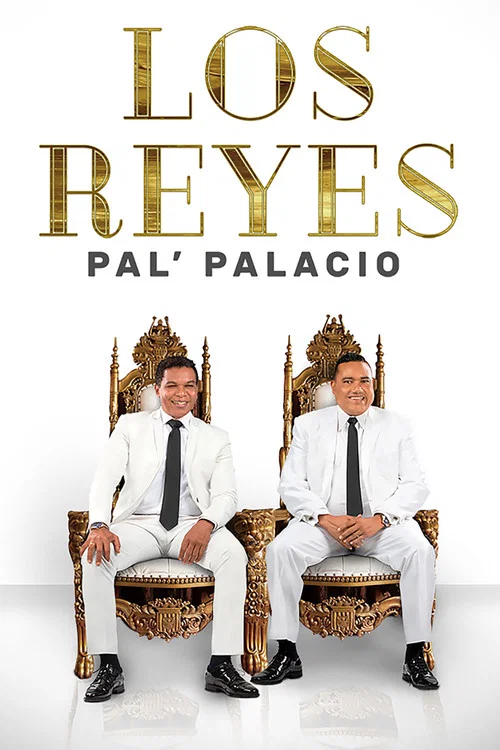 Постер: Los Reyes Pal Palacio