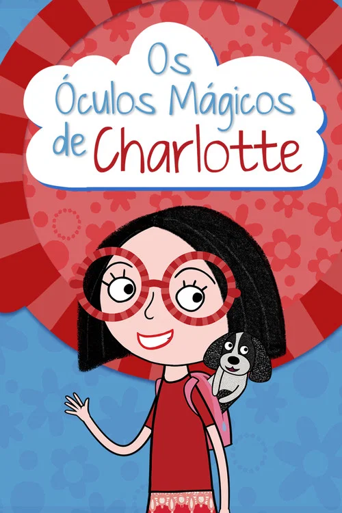 Постер: Os Óculos Mágicos de Charlotte