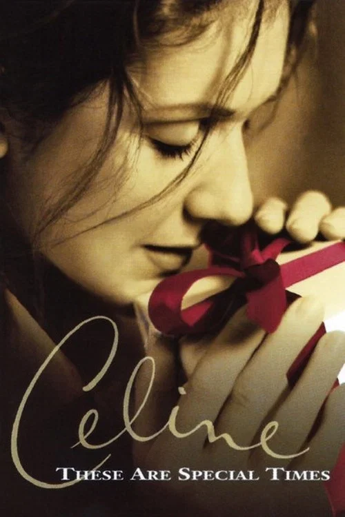 Постер: Céline Dion: These Are Special Times