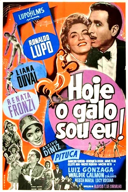 Постер: Hoje o Galo Sou Eu