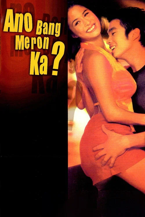 Постер: Ano bang meron ka?