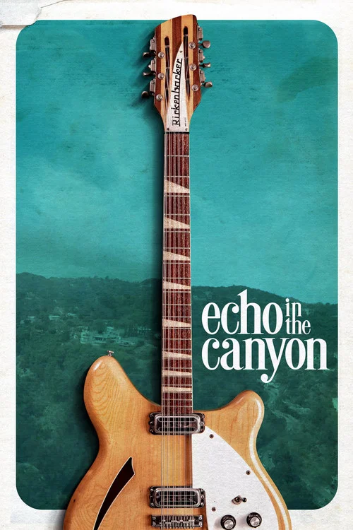 Постер: Echo in the Canyon