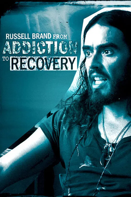 Постер: Russell Brand from Addiction to Recovery