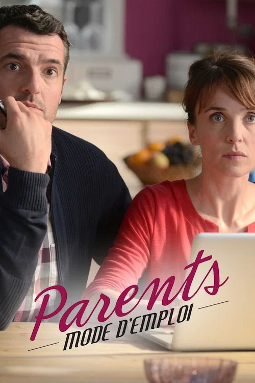 Постер: Parents mode d'emploi, le film: Avis de turbulences sur la famille Martinet