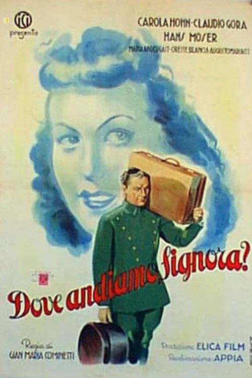 Постер: Dove andiamo, signora?