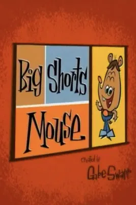 Постер: Big Shorts Mouse