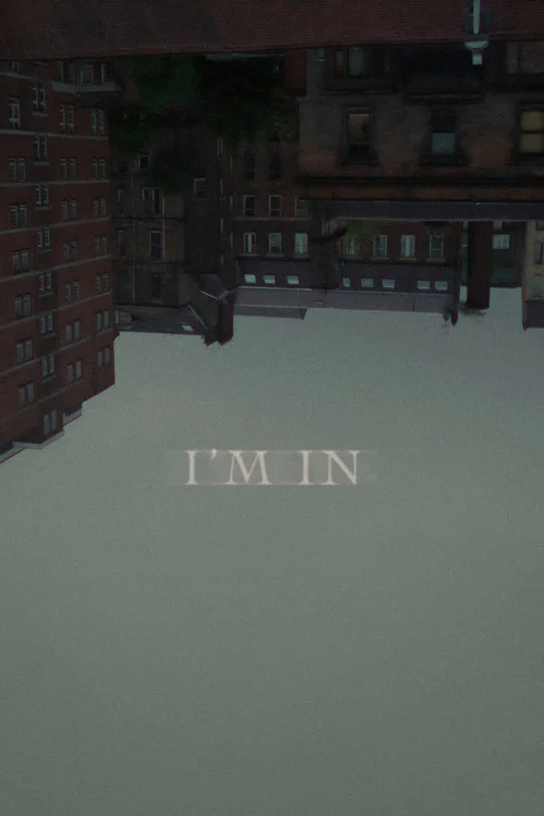 Постер: I'm In