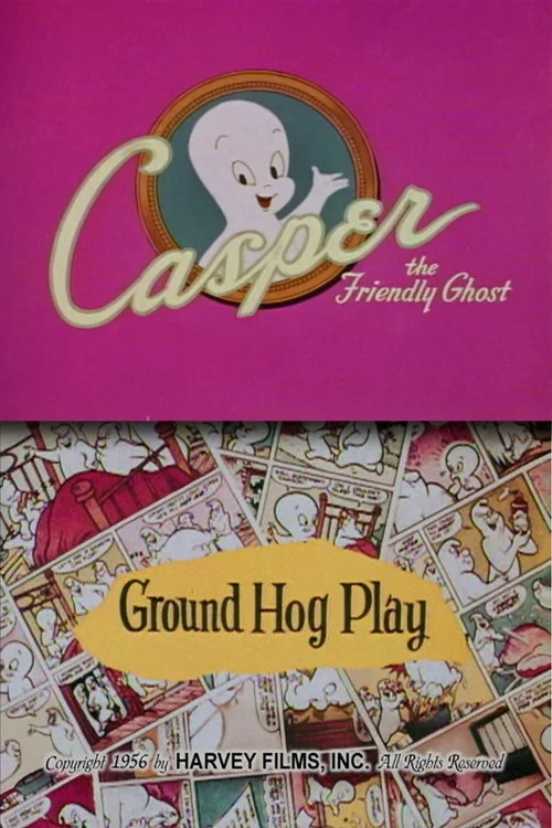 Постер: Ground Hog Play
