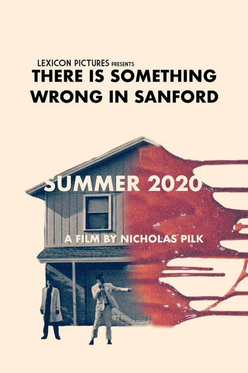 Постер: There Is Something Wrong in Sanford
