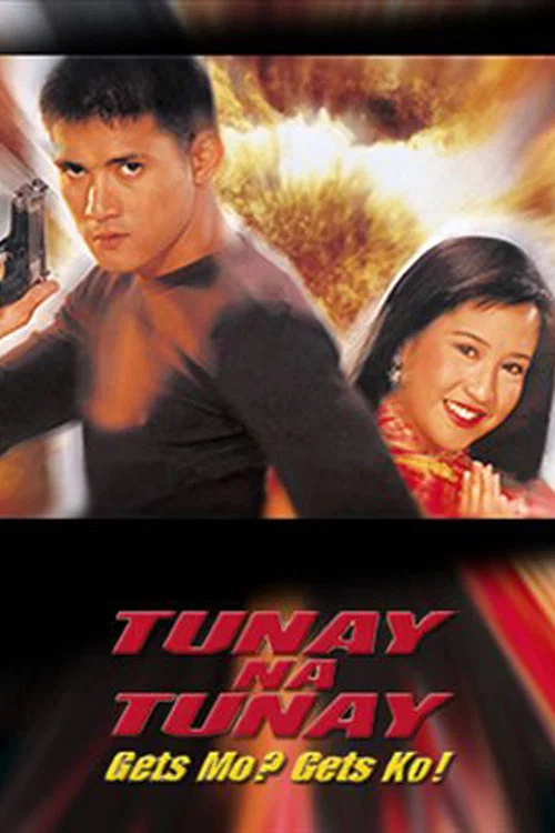 Постер: Tunay na tunay: Gets mo? Gets ko!