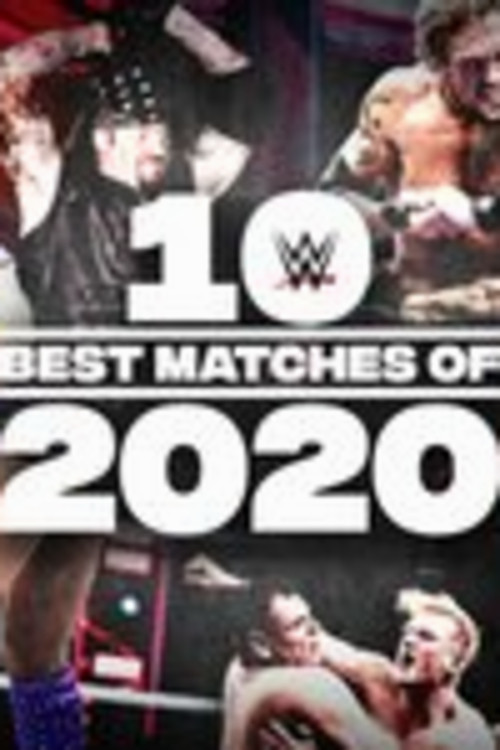 Постер: The Best of WWE: 10 Best Matches of 2020