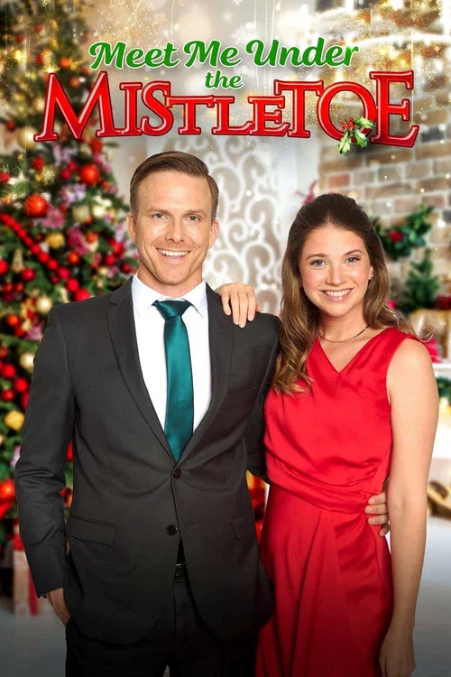 Постер: Meet Me Under the Mistletoe