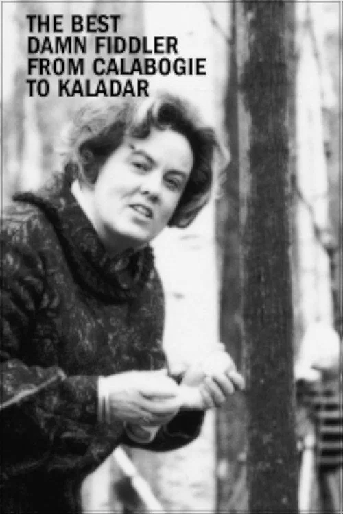 Постер: The Best Damn Fiddler from Calabogie to Kaladar