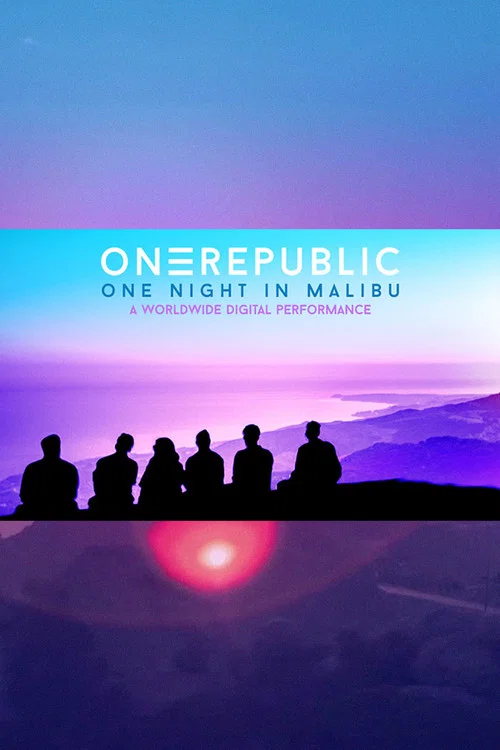 Постер: OneRepublic: One Night in Malibu