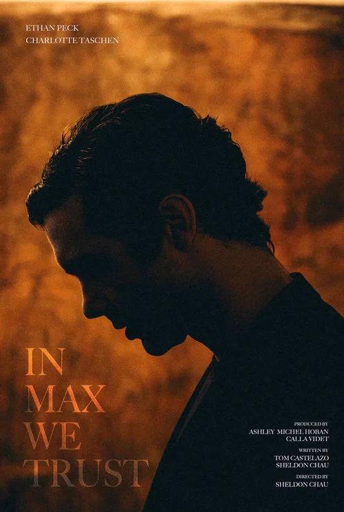 Постер: In Max We Trust