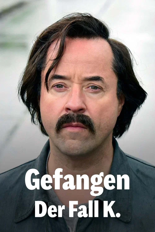 Постер: Gefangen: Der Fall K.