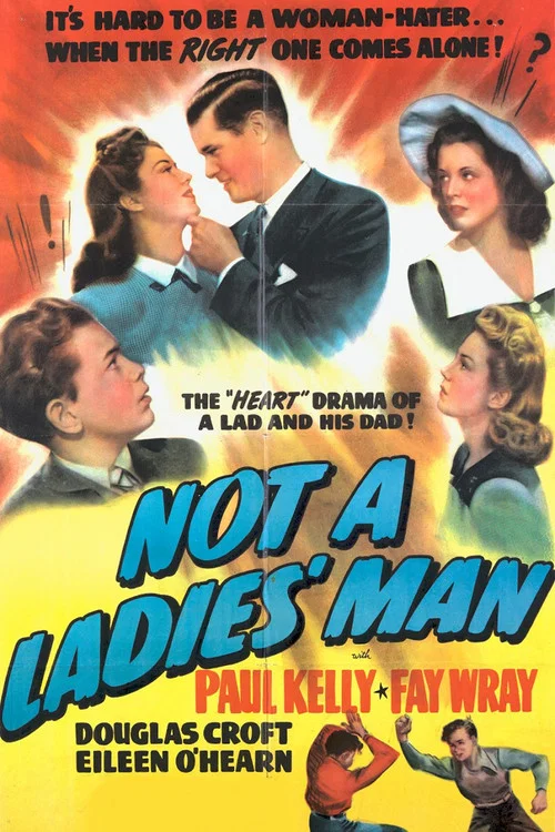 Постер: Not a Ladies' Man