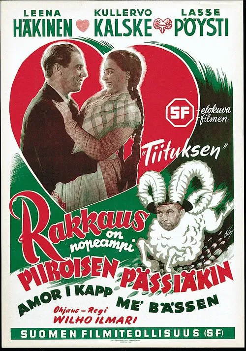 Постер: Rakkaus on nopeampi Piiroisen pässiäkin