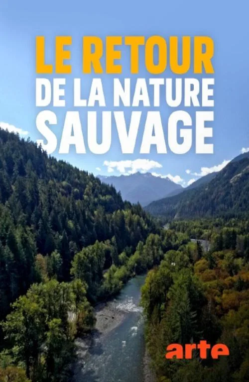Постер: Le retour de la nature sauvage