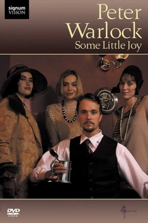 Постер: Peter Warlock: Some Little Joy