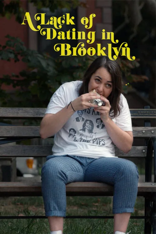 Постер: A Lack of Dating in Brooklyn