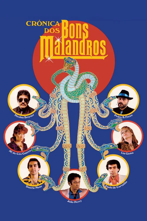 Постер: Crónica dos Bons Malandros