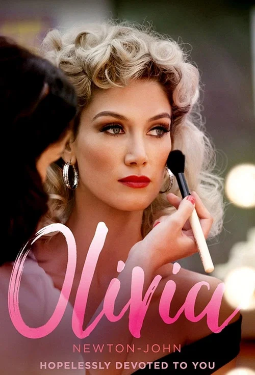 Постер: Olivia Newton-John: Hopelessly Devoted to You