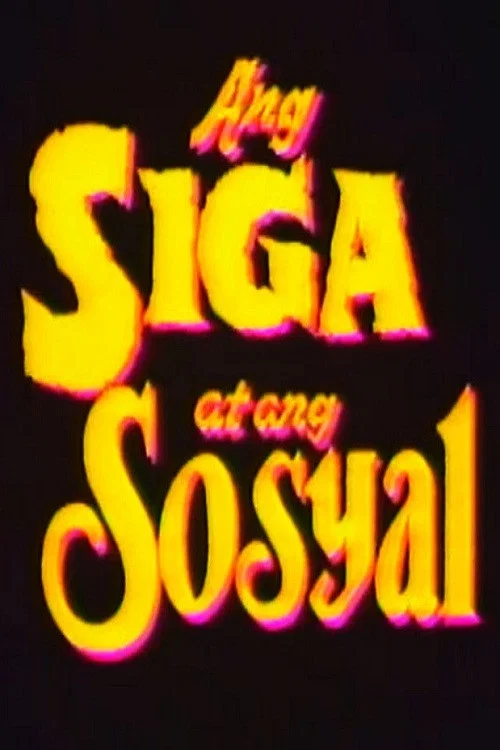 Постер: Ang siga at ang sosyal