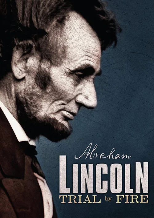 Постер: Lincoln: Trial by Fire