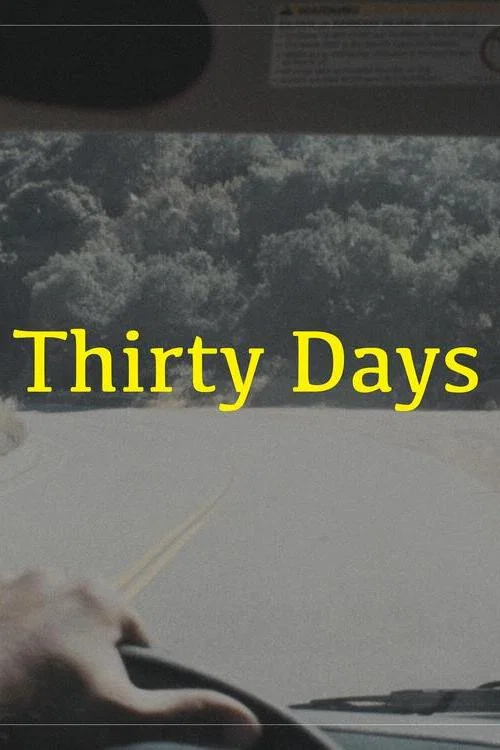 Постер: Thirty Days