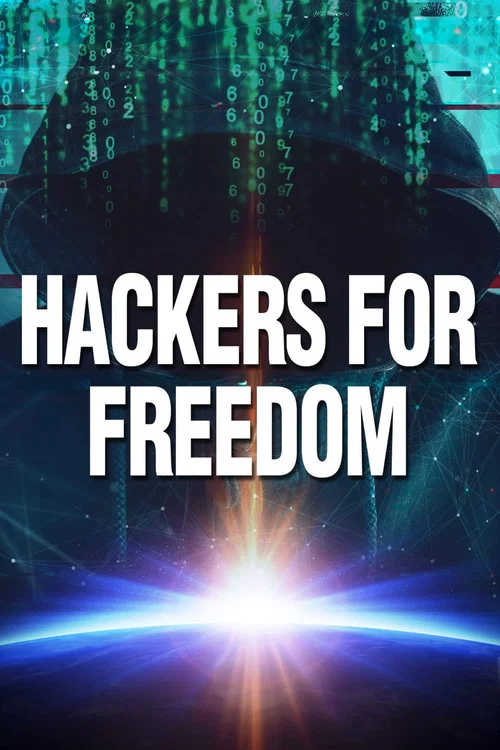 Постер: Hackers for Freedom