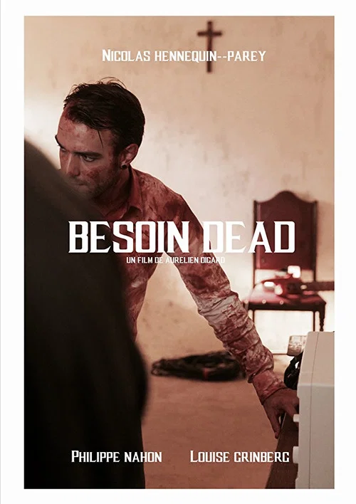 Постер: Besoin Dead