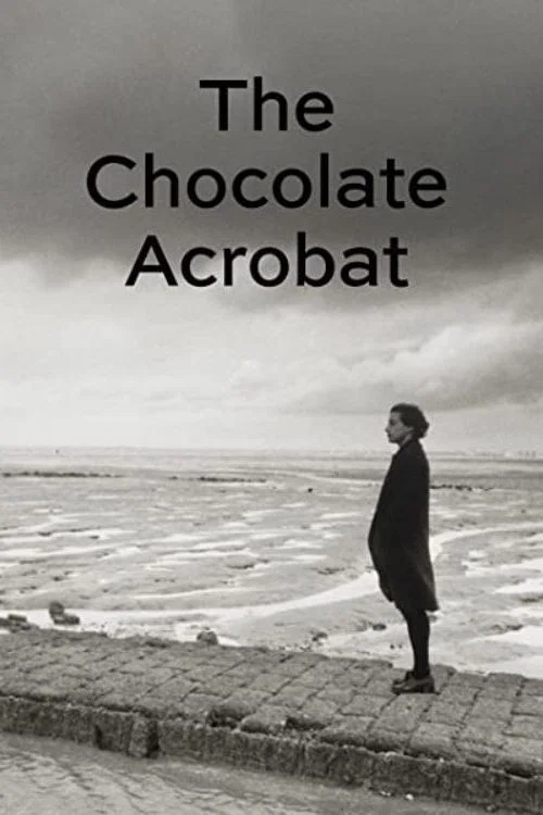 Постер: The Chocolate Acrobat