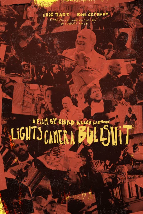Постер: Lights Camera Bullshit