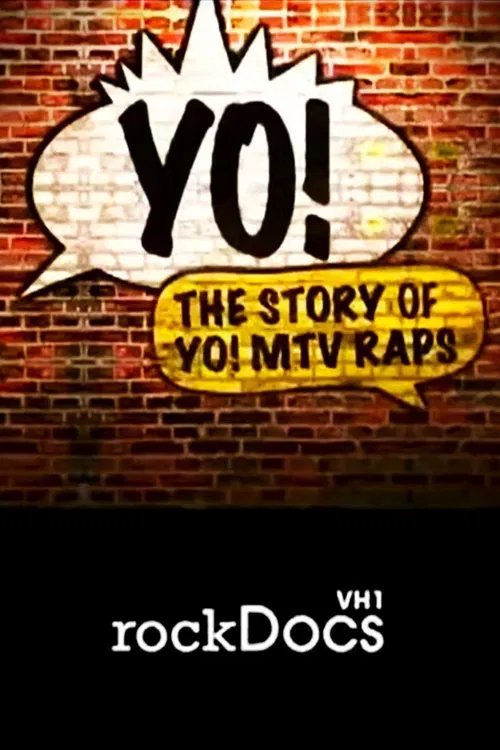 Постер: Vh1 Rock Docs: Yo! The Story of Yo! MTV Raps