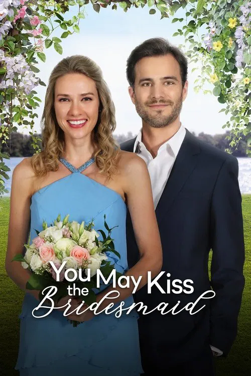 Постер: You May Kiss the Bridesmaid