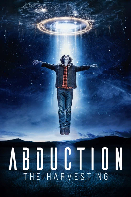 Постер: Abduction: The Harvesting