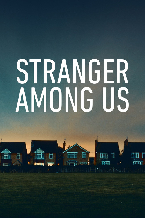 Постер: Stranger Among Us