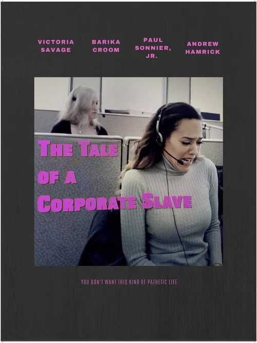 Постер: The Tale of a Corporate Slave