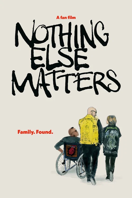 Постер: Nothing Else Matters