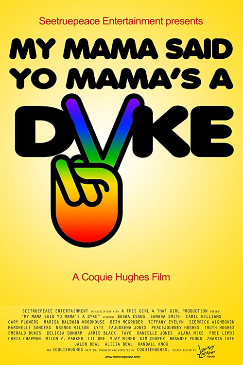 Постер: My Mama Said Yo Mama's a Dyke