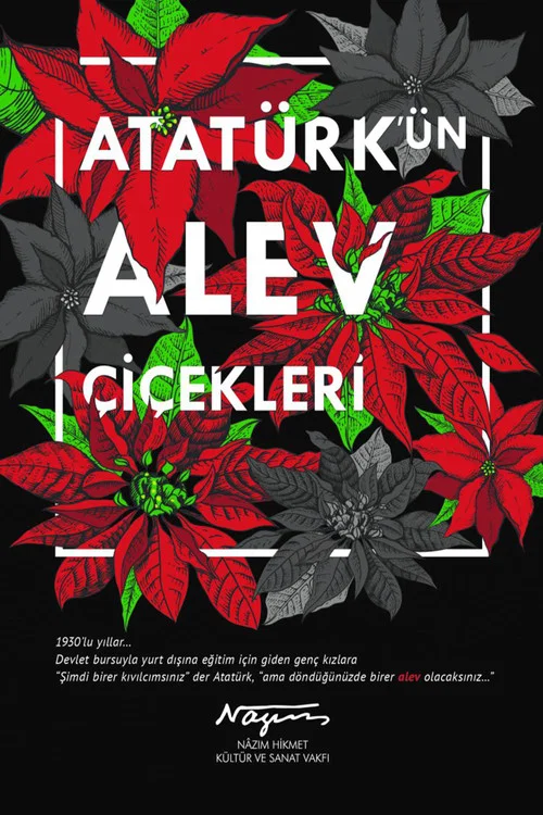 Постер: Atatürk'ün alev çiçekleri