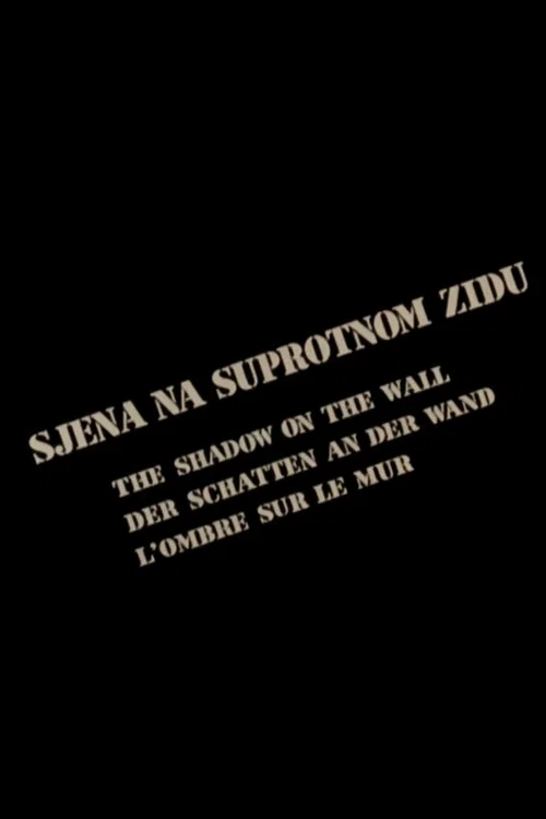 Постер: Sjena na suprotnom zidu