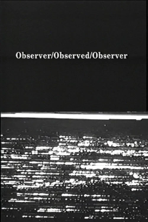 Постер: Observer/Observed/Observer