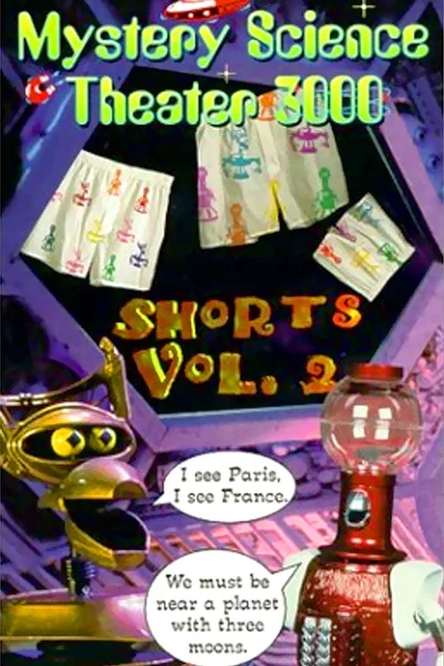 Постер: Mystery Science Theater 3000: Shorts Volume 2