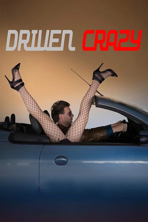 Постер: Driven Crazy