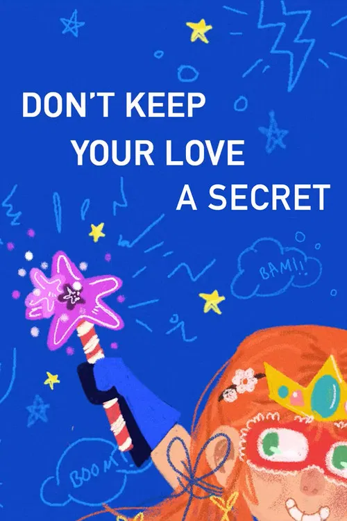 Постер: Don't Keep Your Love a Secret