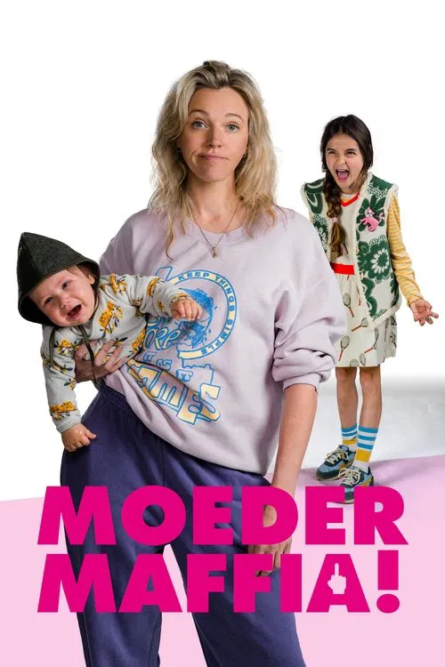 Постер: Moedermaffia!