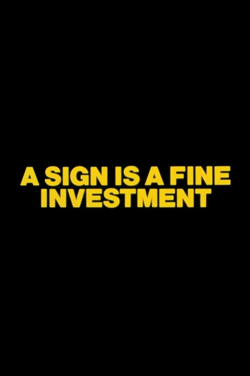 Постер: A Sign Is a Fine Investment